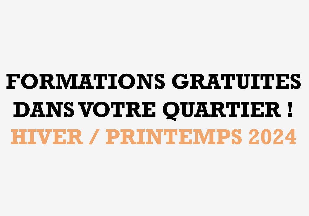 Programmation des formations gratuites HIVER / PRINTEMPS 2024